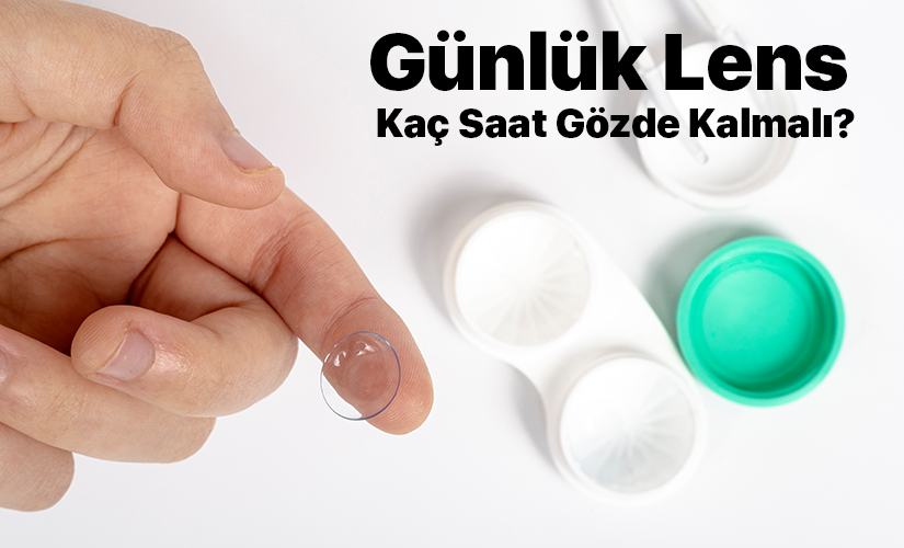 Günlük Lens Kaç Saat Gözde Kalmalı? görseli