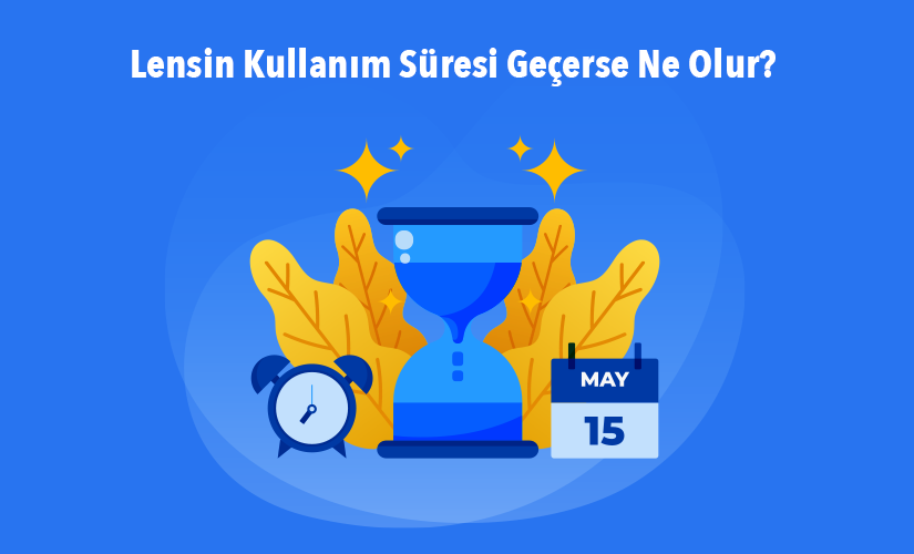 Lensin Kullanım Süresi Geçerse Ne Olur? görseli